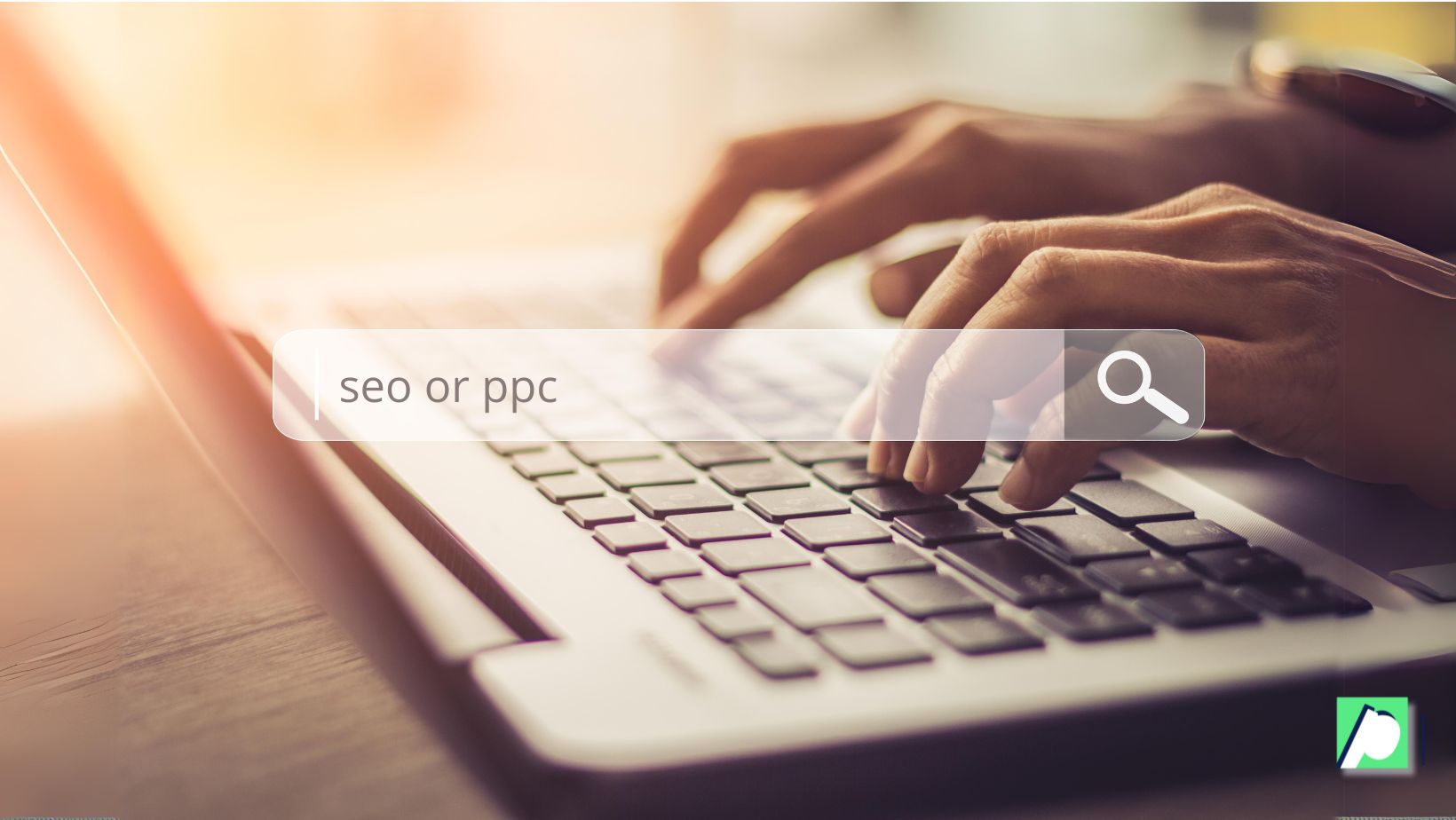 If you only have budget for one, should you pick SEO or PPC
